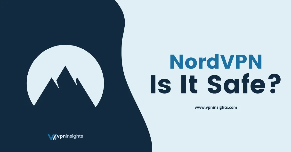is NordVPN safe To use