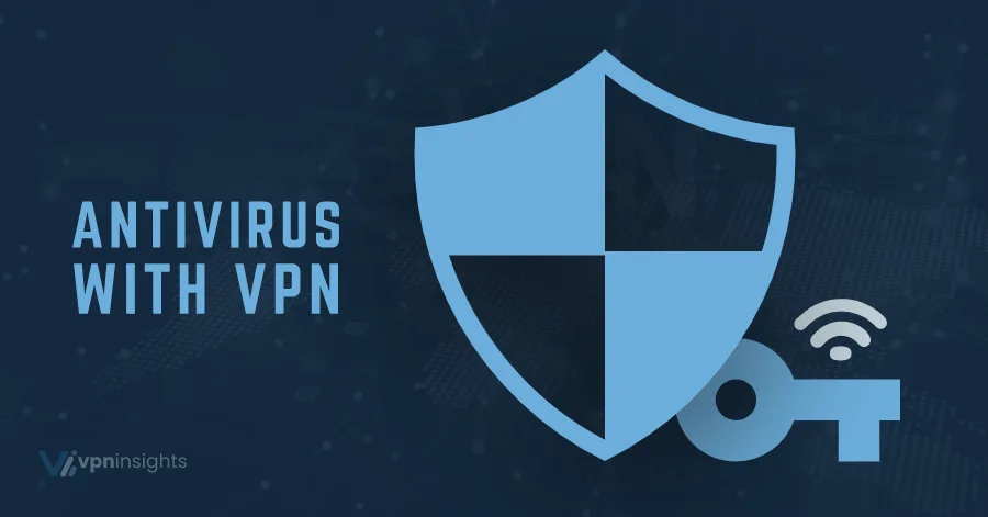 Antivirus With Built-In VPN