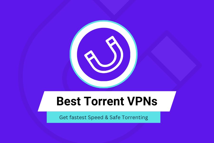 Best VPN For torrenting