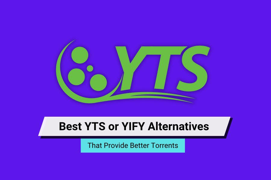 Best YTS or YIFY Alternatives