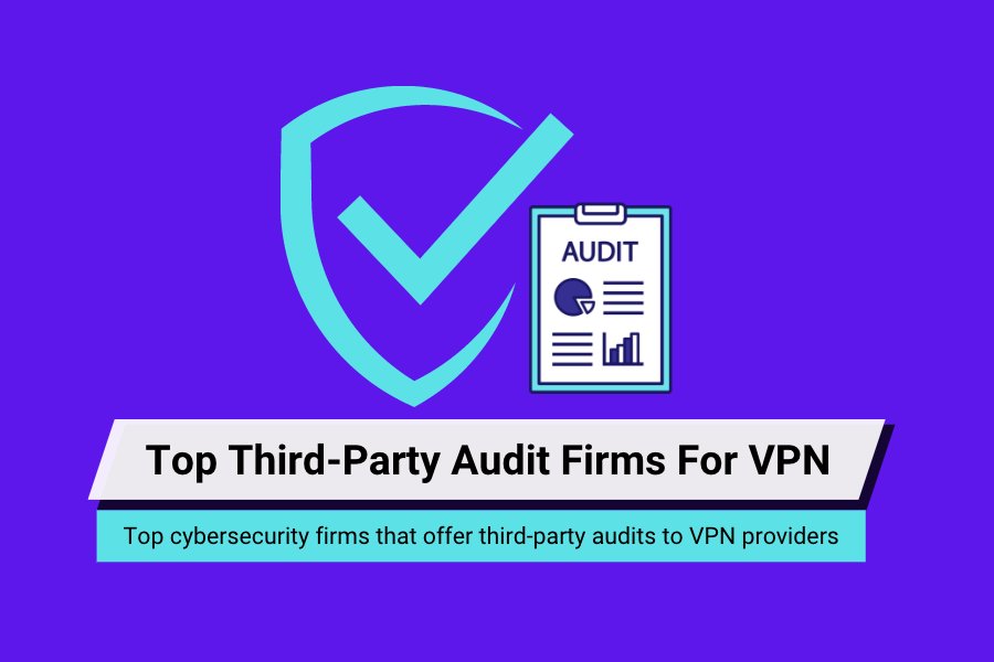 Top VPN Audit Firms