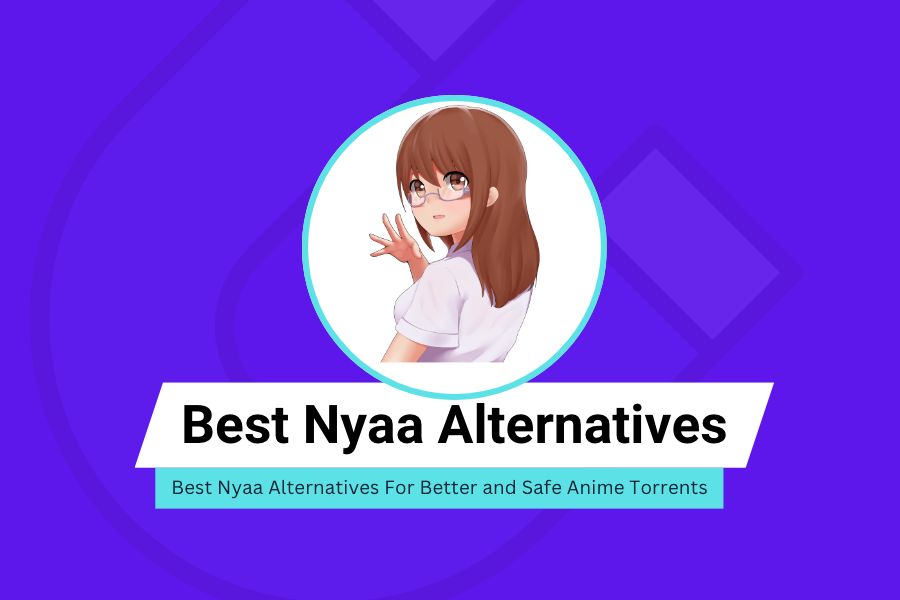 Best Nyaa Alternatives